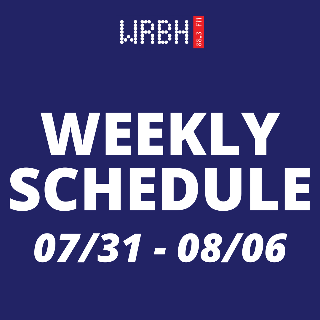 Blue background with white text: Weekly Schedule for 07/31 - 08/06